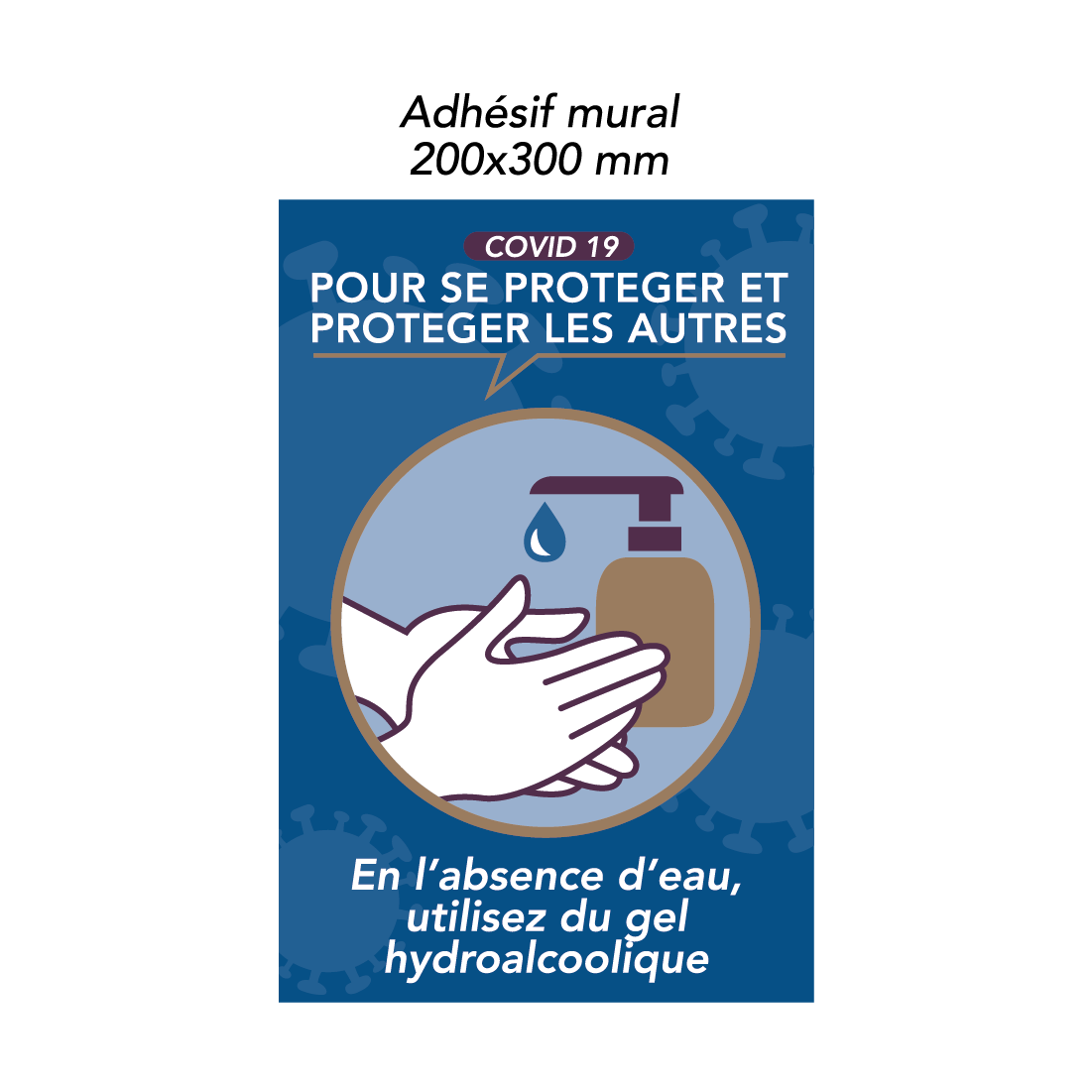 Adhésif mural eau - gel hydroalcoolique - COVID